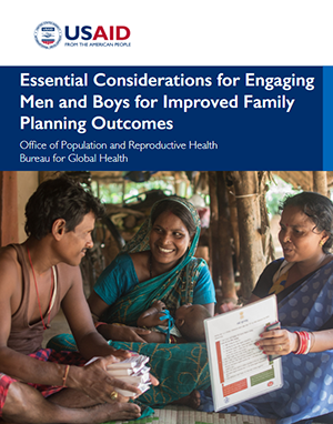 Essential Considerations for Engaging Men and Boys for Improved Family Planning Outcomes