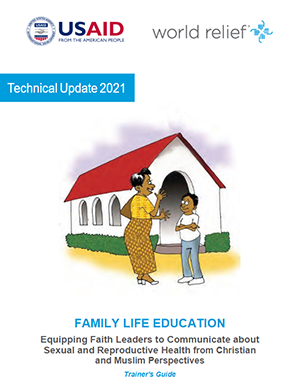 Family Life Education: Equipping Faith Leaders to Communicate about Sexual and Reproductive Health from Christian and Muslim Perspectives