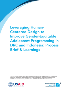 Leveraging Human-Centered Design to Improve Gender-Equitable Adolescent Programming in the DRC and Indonesia