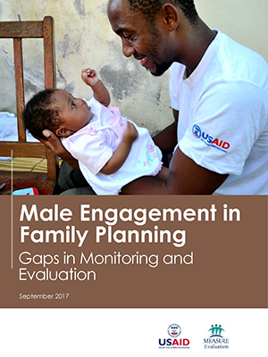 Male Engagement in Family Planning: Gaps in Monitoring and Evaluation