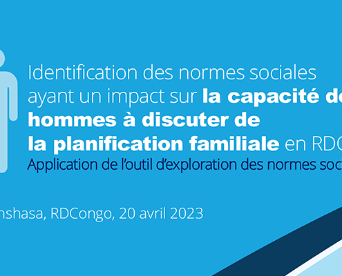 Identification des normes sociales ayant un impact sur la capacité des hommes à discuter de la planification familiale en RDC: Application de l’outil d’exploration des normes sociales (SNET)