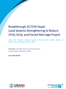 Breakthrough ACTION Nepal Local Systems Strengthening to Reduce CEFM Project