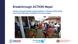 Human-Centered Design Implementation to Reduce Child, Early, and Forced Marriage in Madhesh Province, Nepal