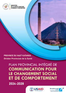 Plan provincial intégré de communication pour le changement social et de comportement, Province du Haut Katanga, 2024-2028