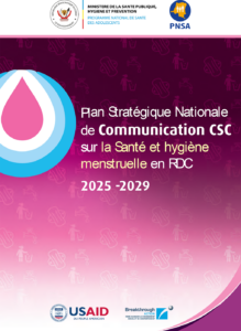 Plan stratégique nationale de communication CSC sur la santé et hygiène menstruelle en RDC, 2025 -2029