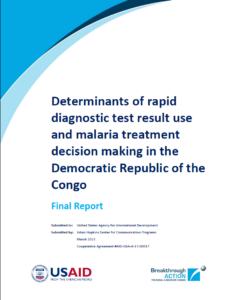 Front cover of the final report "Determinants of rapid diagnostic test result use and malaria treatment decision making in the Democratic Republic of the Congo.