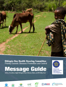 Cover of the Ethiopia One Health Steering Committee Priority Zoonotic Diseases Prevention and Control Message Guide
